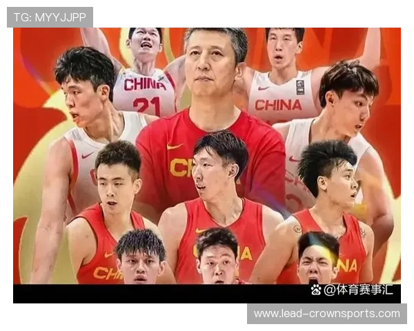 中国男篮备战亚洲杯，全力调整阵容力争卫冕成功